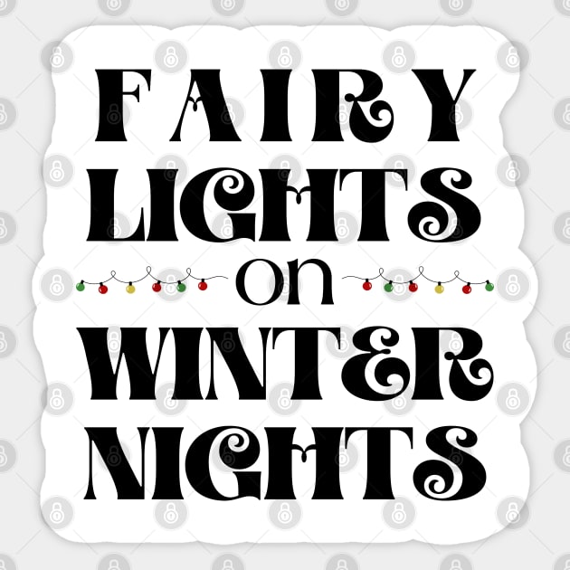 Christmas Lights Day Quote with Black Texts Sticker by Amy Quinn